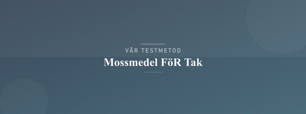 Så testar vi mossmedel för tak